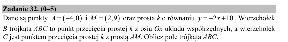 Zadanie 32: Pole trójkąta w układzie - matura matematyka 2017