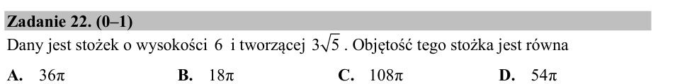 Zadanie 22: Objętość stożka - matura matematyka 2017