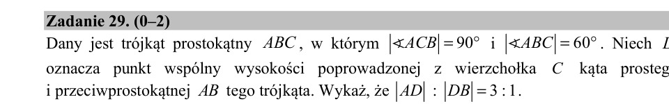Zadanie 29: Stosunek odcinków na przeciwprostokątnej - matura matematyka 2017
