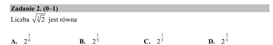 Zadanie 2: Pierwiastek z pierwiastka sześciennego - matura matematyka 2018