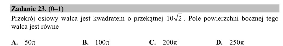 Zadanie 23: Pole powierzchni bocznej walca - matura matematyka 2018