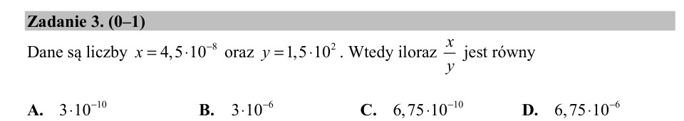 Zadanie 3: Iloraz liczb w zapisie wykładniczym - matura matematyka 2018