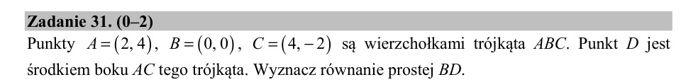 Zadanie 31: Równanie prostej BD - matura matematyka 2018