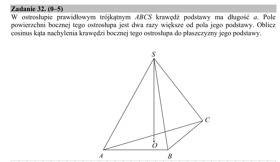 Zadanie 32: Cosinus nachylenia krawędzi bocznej - matura matematyka 2018