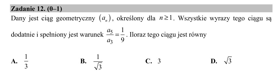 Zadanie 12: Iloraz ciągu geometrycznego - matura matematyka 2019