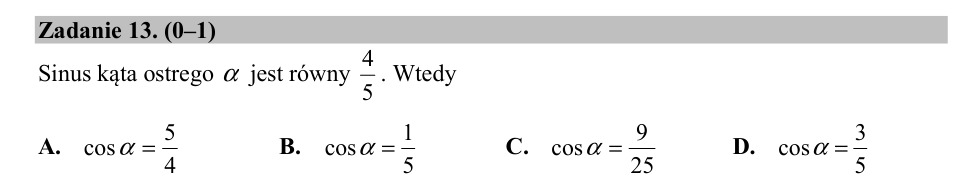 Zadanie 13: Cosinus kąta ostrego - matura matematyka 2019