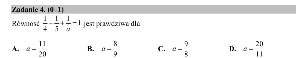 Zadanie 4: Równość ułamków z niewiadomą - matura matematyka 2019