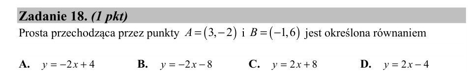 Zadanie 18: Równanie prostej przez punkty - matura matematyka 2020