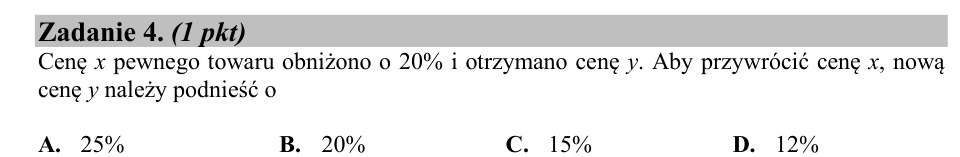 Zadanie 4: Podwyżka po obniżce ceny - matura matematyka 2020