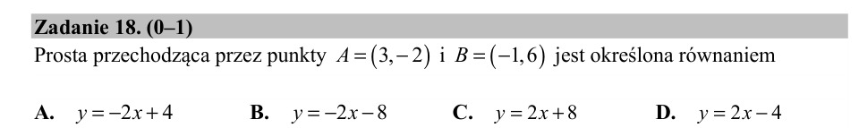 Zadanie 18: Równanie prostej przez punkty - matura matematyka 2020
