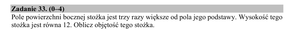 Zadanie 33: Objętość stożka - matura matematyka 2020