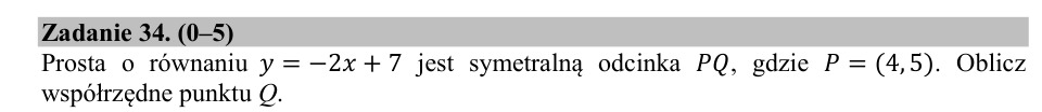 Zadanie 34: Symetralna odcinka PQ - matura matematyka 2020