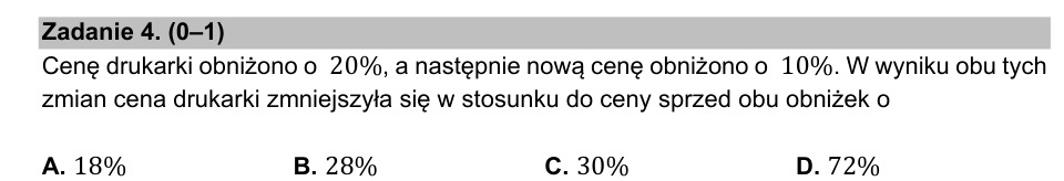 Zadanie 4: Dwie obniżki ceny drukarki - matura matematyka 2021