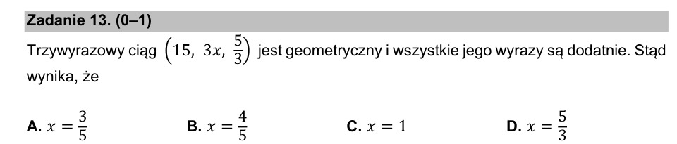 Zadanie 13: Dodatni ciąg geometryczny - matura matematyka 2021