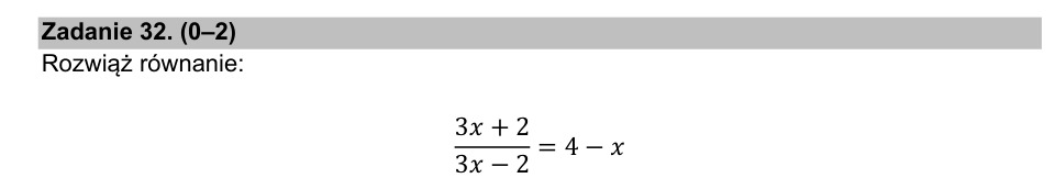 Zadanie 32: Równanie wymierne - matura matematyka 2021