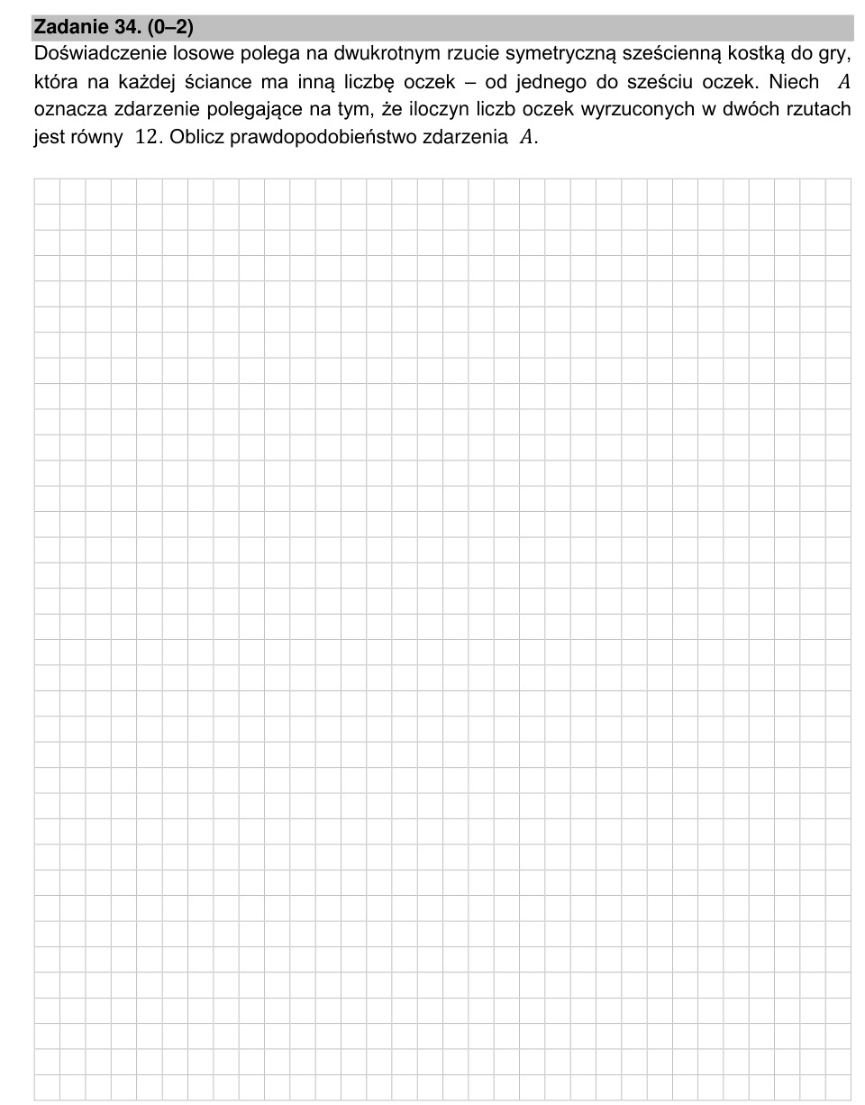 Zadanie 34: Prawdopodobieństwo iloczynu oczek - matura matematyka 2021