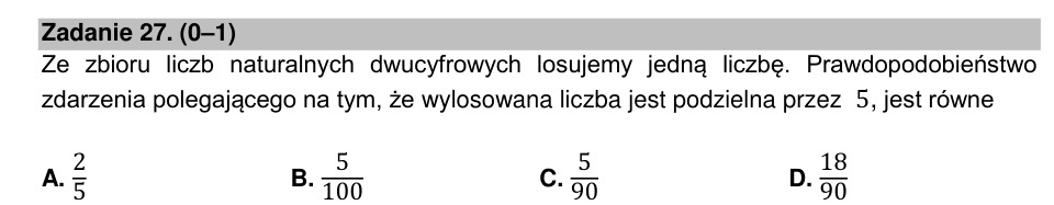 Zadanie 27: Losowanie liczby podzielnej przez pięć - matura matematyka 2021