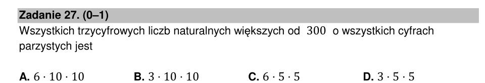Zadanie 27: Liczby trzycyfrowe parzyste - matura matematyka 2022