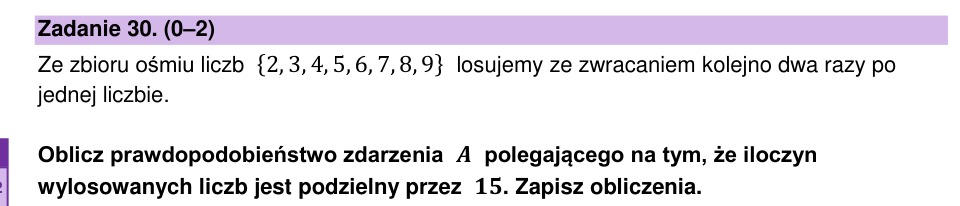 Zadanie 30: Prawdopodobieństwo iloczynu - matura matematyka 2023