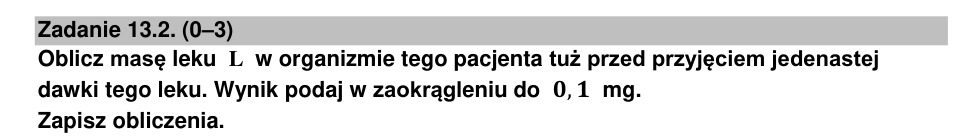 Zadanie 13.2: Masa przed jedenastą dawką - matura matematyka 2023