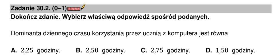 Zadanie 30.2: Dominanta czasu przy komputerze - matura matematyka 2023