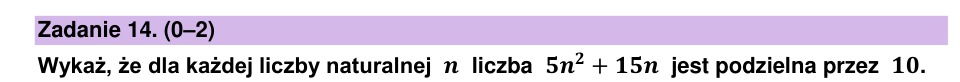 Zadanie 14: Podzielność przez dziesięć - matura matematyka 2023