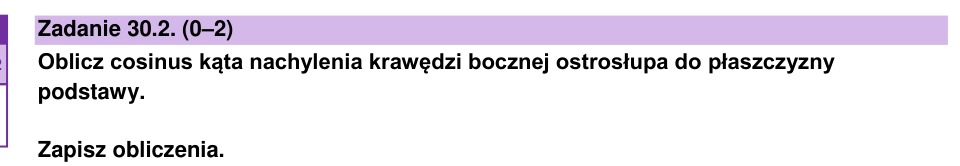 Zadanie 30.2: Cosinus kąta nachylenia - matura matematyka 2023