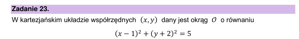 Zadanie 23: Równanie okręgu - matura matematyka 2024