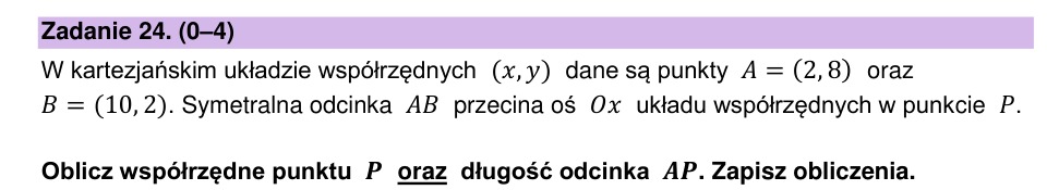 Zadanie 24: Punkt na symetralnej - matura matematyka 2024
