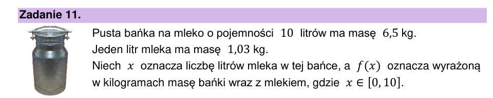 Zadanie 11: Masa bańki z mlekiem - matura matematyka 2024
