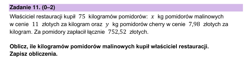 Zadanie 11: Kilogramy pomidorów malinowych - matura matematyka 2025