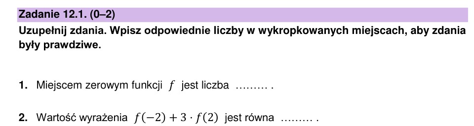 Zadanie 12.1: Miejsce zerowe i wartość funkcji - matura matematyka 2025