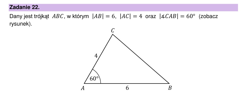Zadanie 22: Trójkąt o danym kącie - matura matematyka 2025