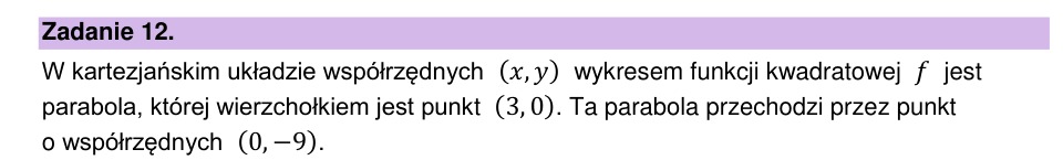 Zadanie 12: Parabola o wierzchołku - matura matematyka 2025