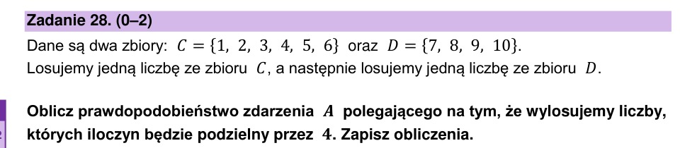 Zadanie 28: Prawdopodobieństwo podzielności iloczynu - matura matematyka 2025