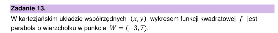 Zadanie 13: Parabola o danym wierzchołku - matura matematyka 2026