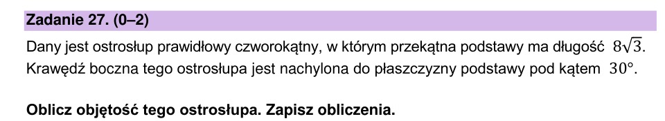 Zadanie 27: Objętość ostrosłupa - matura matematyka 2026