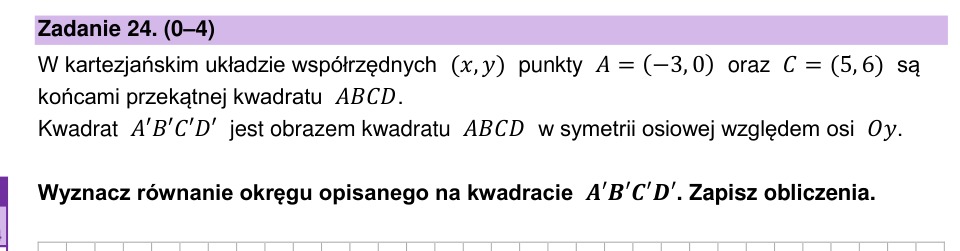 Zadanie 24: Okrąg opisany na kwadracie - matura matematyka 2026