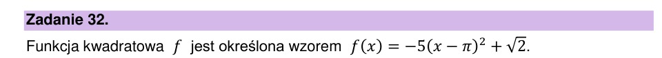 Zadanie 32: Wartości funkcji kwadratowej - matura matematyka 2026