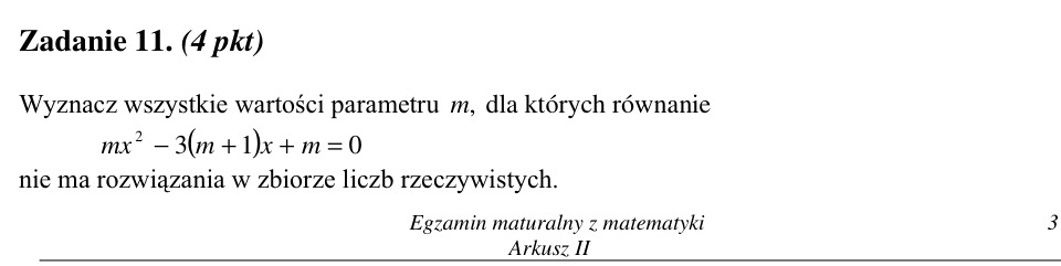 Zadanie 11: Parametr bez rozwiązań rzeczywistych - matura matematyka 2002