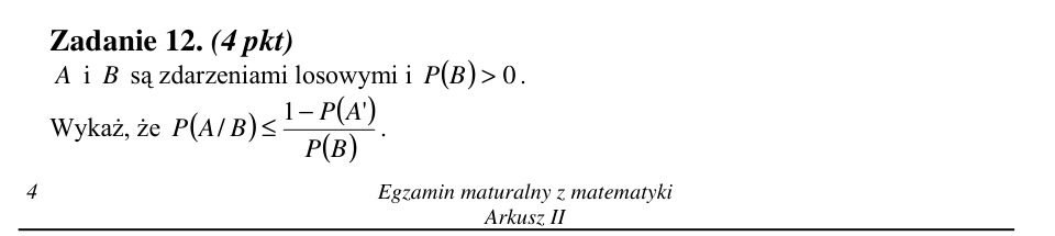 Zadanie 12: Nierówność prawdopodobieństwa warunkowego - matura matematyka 2002