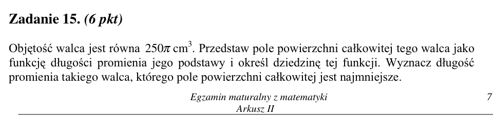 Zadanie 15: Najmniejsze pole powierzchni walca - matura matematyka 2002