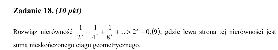 Zadanie 18: Nierówność z ciągiem geometrycznym - matura matematyka 2002