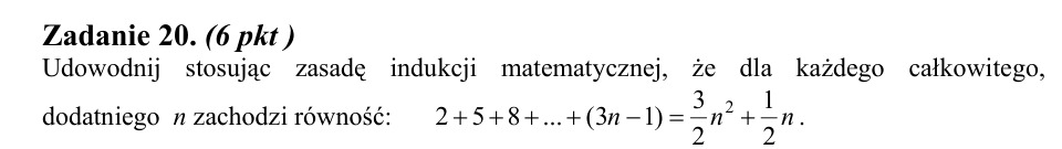 Zadanie 20: Dowód sumy przez indukcję - matura matematyka 2003
