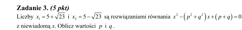 Zadanie 3: Parametry p i q równania - matura matematyka 2008