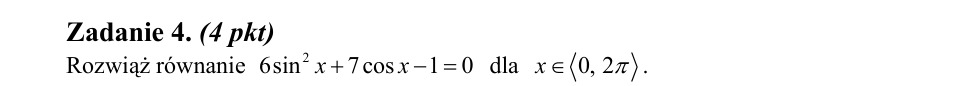 Zadanie 4: Równanie trygonometryczne w przedziale - matura matematyka 2011