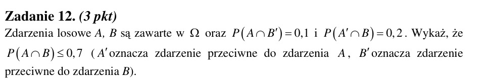 Zadanie 12: Oszacowanie iloczynu zdarzeń - matura matematyka 2012