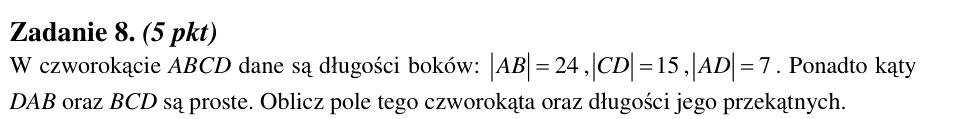 Zadanie 8: Pole i przekątne czworokąta - matura matematyka 2012