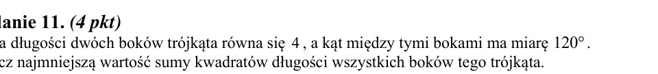 Zadanie 11: Najmniejsza suma kwadratów boków - matura matematyka 2013