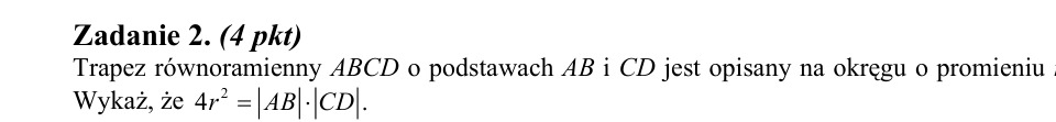 Zadanie 2: Trapez opisany na okręgu - matura matematyka 2013